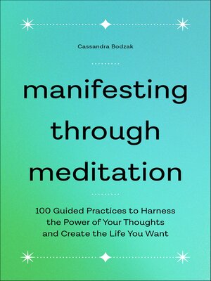 cover image of Manifesting Through Meditation